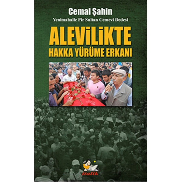 Alevilikte Hakka Yürüme Erkanı