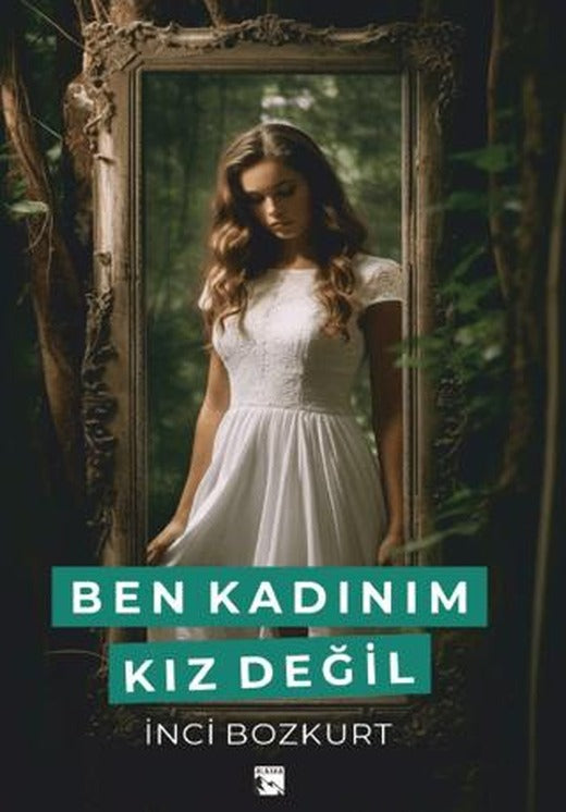 Ben Kadınım Kız Değil