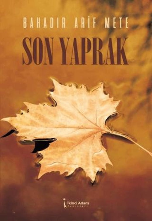 Son Yaprak | İkinci Adam Yayınları (Ciltsiz)