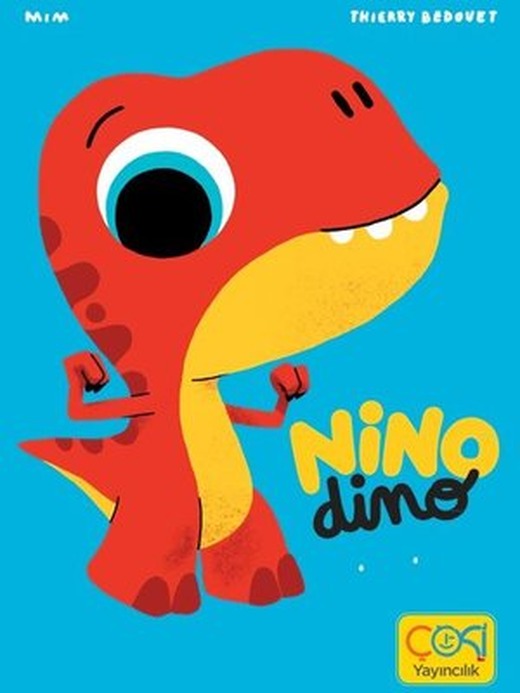 Nino Dino - Hiçbir Şeyden Korkmuyor | Çoki Yayıncılık