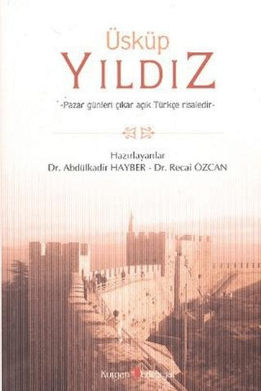 Üsküp Yıldız | Kurgan Edebiyat (Ciltsiz)