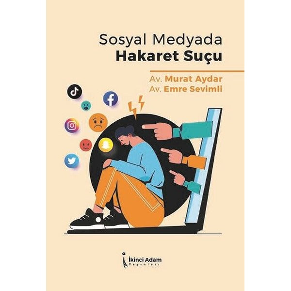 Sosyal Medyada Hakaret Suçu | İkinci Adam Yayınları