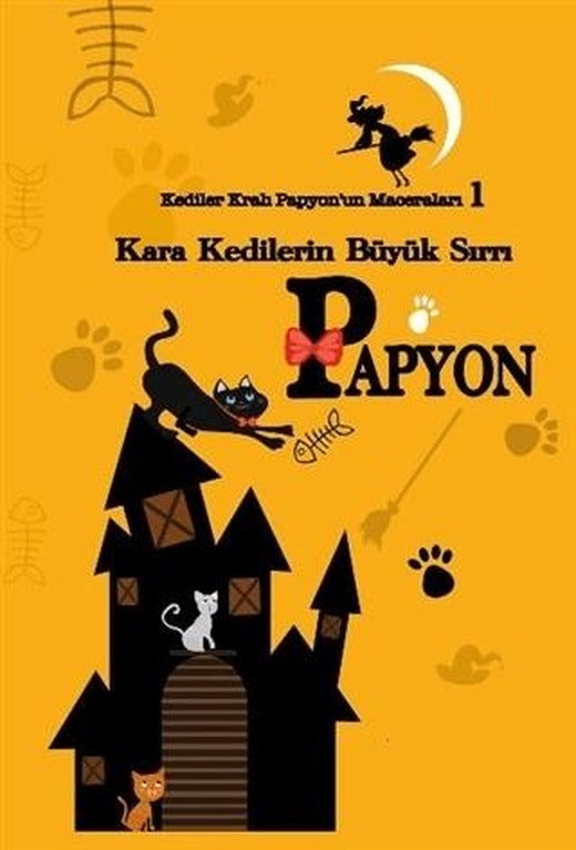 Kediler Kralı Papyon’un Maceraları 1