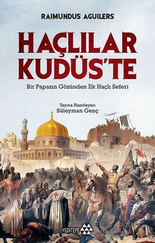 Haçlılar Kudüs'te | Yeditepe Yayınevi