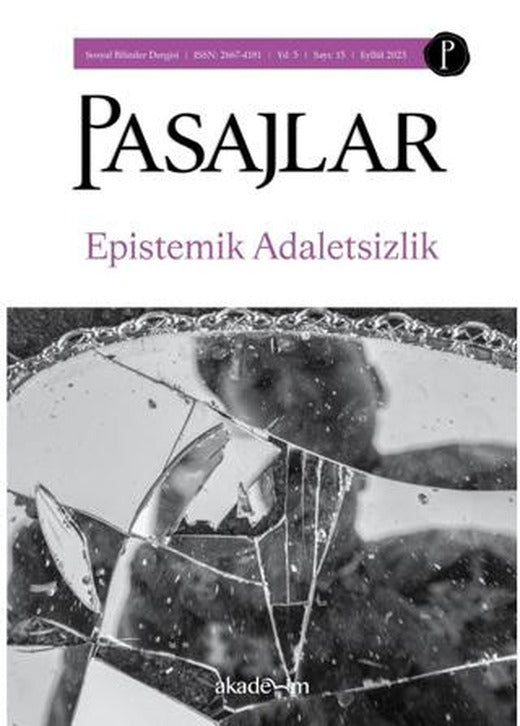 Pasajlar Sosyal Bilimler Dergisi Sayı 15 - Epistemik Adaletsizlik | Pasajlar Sosyal Bilimler Dergisi (Ciltsiz)