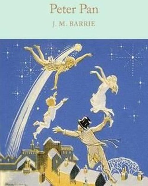 Peter Pan (Macmillan Collector's Library) | Collectors Library