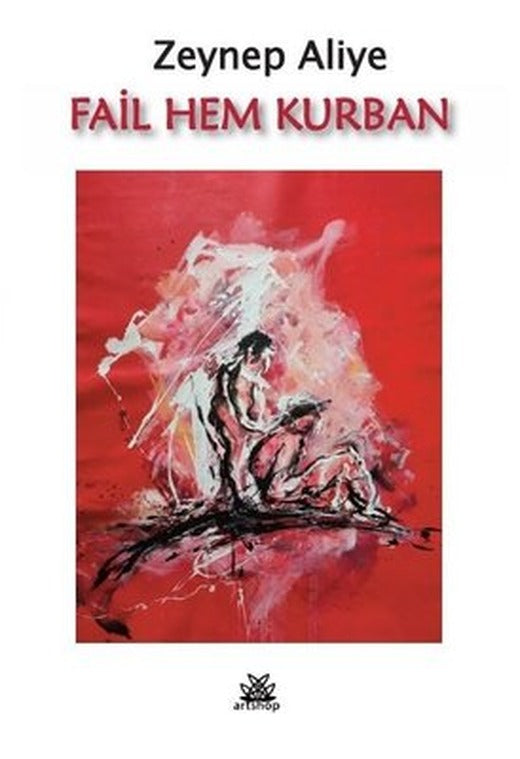 Fail Hem Kurban | Artshop Yayıncılık (İnce Kapak)
