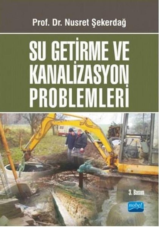Su Getirme ve Kanalizasyon Problemleri | Nobel Akademik Yayıncılık (İnce Kapak)