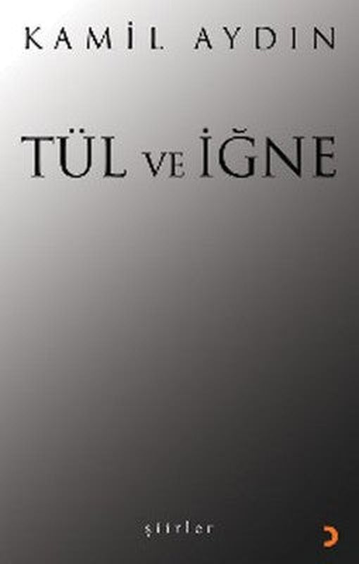 Tül ve İğne | Cinius