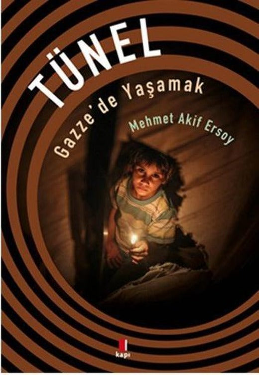 Tünel-Gazze'de Yaşamak | Kapı Yayınları (İnce Kapak)