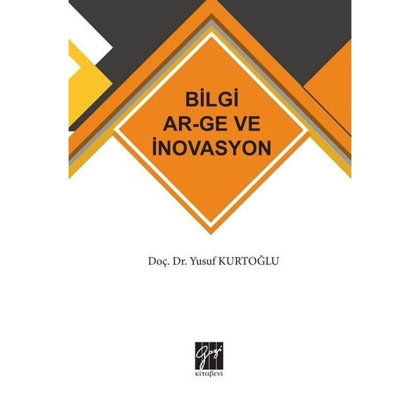Bilgi AR-GE ve İnovasyon | Gazi Kitabevi (Ciltsiz)