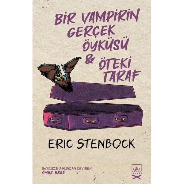 Bir Vampirin Gerçek Öyküsü ve Öteki Taraf - 2 Kitap Bir Arada | İthaki Yayınları (İnce Kapak)