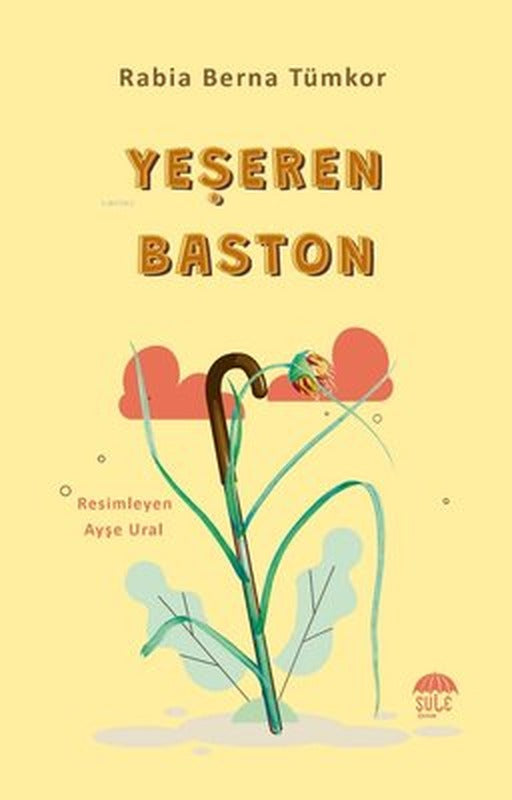 Yeşeren Baston | Şule Yayınları
