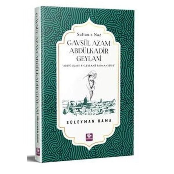 Gavsül Azam Abdülkadir Geylani