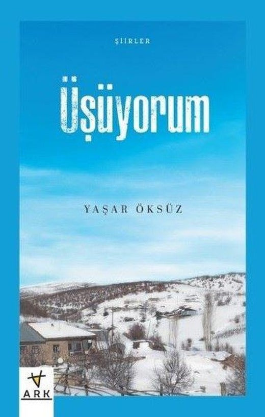 Üşüyorum-Şiirler