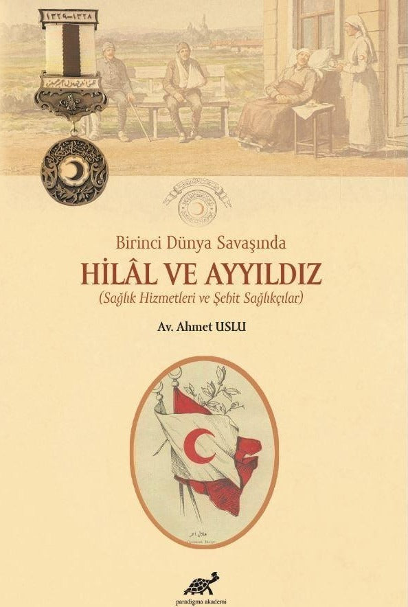 Birinci Dünya Savaşında Hilal ve Ayyıldız