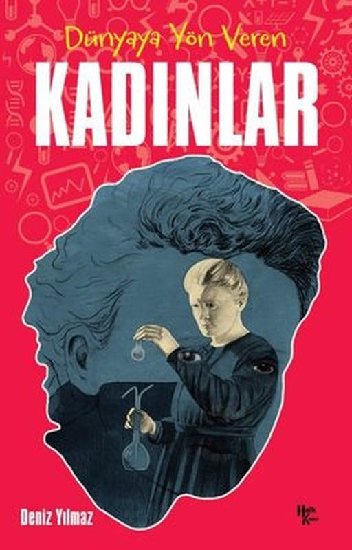 Dünyaya Yön Veren Kadınlar | Halk Kitabevi (İnce Kapak)
