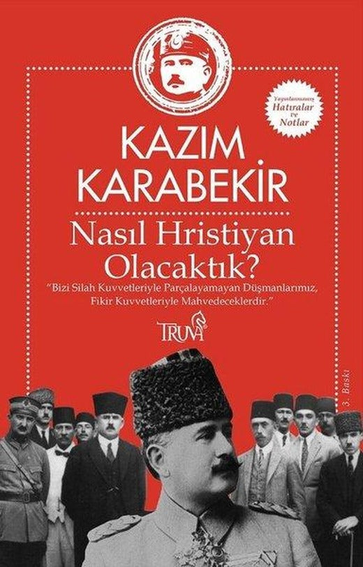 Nasıl Hristiyan Olacaktık? | Truva Yayınları (İnce Kapak)