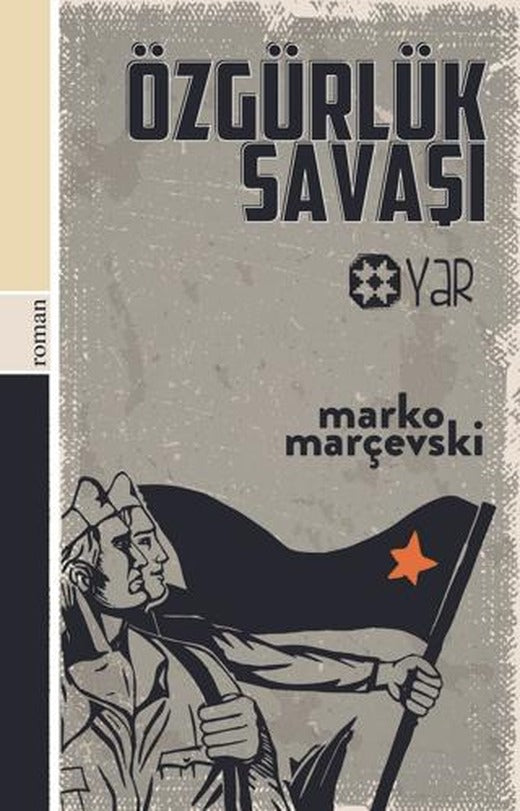 Özgürlük Savaşı | Yar Yayınları (Ciltsiz)