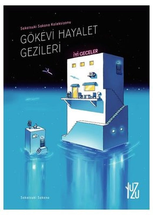 Gökevi Hayalet Gezileri | Yuzu Kitap (İnce Kapak)