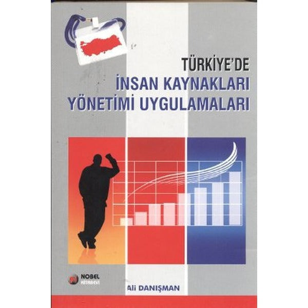 Türkiye’de İnsan Kaynakları Yönetimi Uygulamaları | Adana Nobel Kitabevi (Ciltsiz)