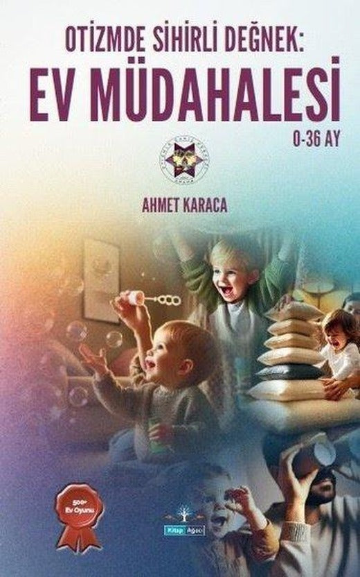Otizmde Sihirli Değnek: Ev Müdahalesi 0 - 36 Ay | Kitap Ağacı Yayınları (İnce Kapak)