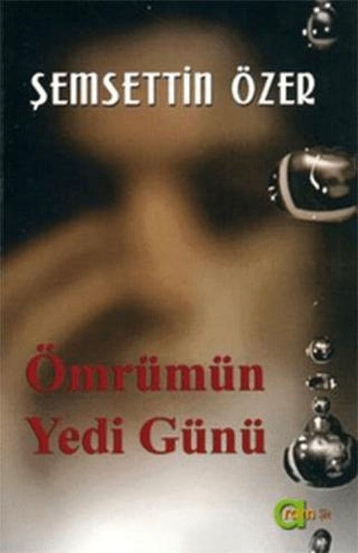 Ömrümün Yedi Günü | Aram Yayınları (Ciltsiz)