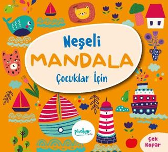 Çocuklar İçin Neşeli Mandala | Pinokyo Yayınları (Ciltsiz)
