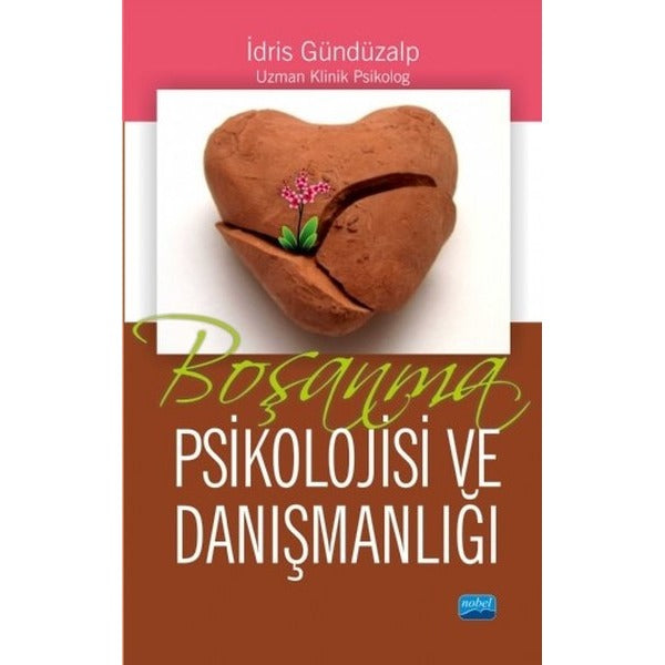 Boşanma Psikolojisi ve Danışmanlığı | Nobel Akademik Yayıncılık (İnce Kapak)