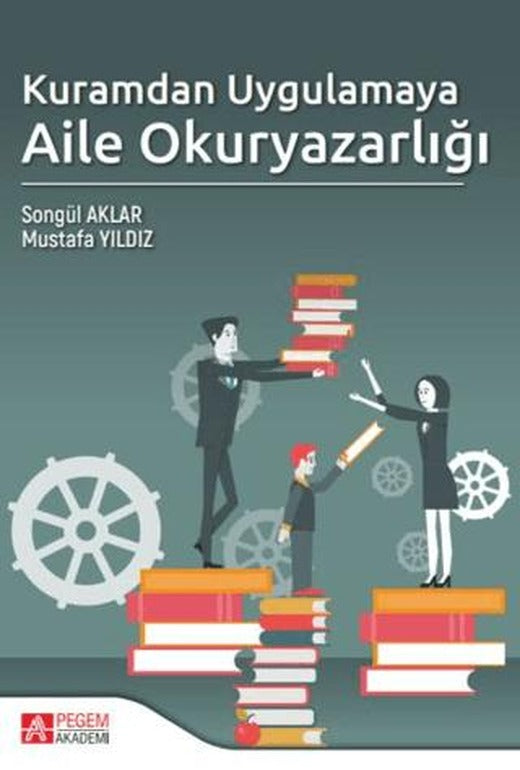 Kuramdan Uygulamaya Aile Okuryazarlığı