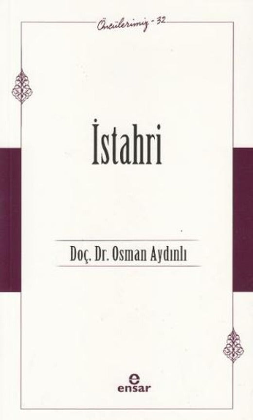 İstahri Öncülerimiz - 32 | Ensar Neşriyat (Ciltsiz)