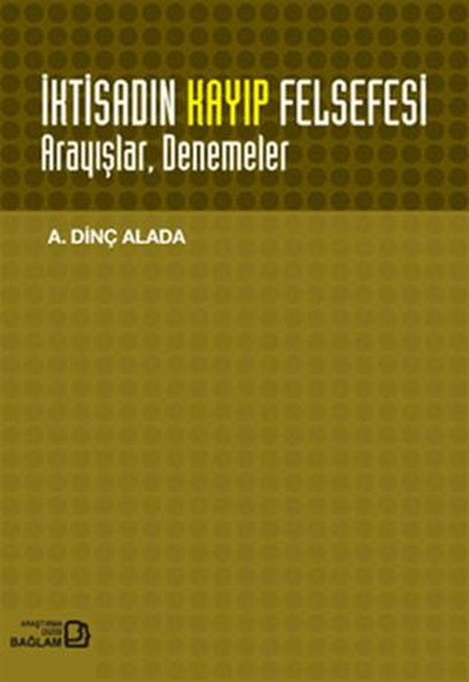 İktisadın Kayıp Felsefesi