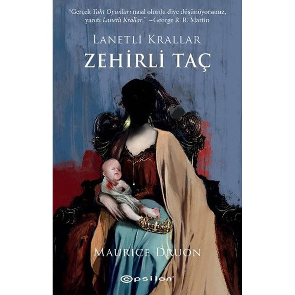 Zehirli Taç - Lanetli Krallar 2 | Epsilon Yayınevi (İnce Kapak)