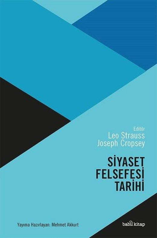 Siyaset Felsefesi Tarihi | Babil Kitap (İnce Kapak)