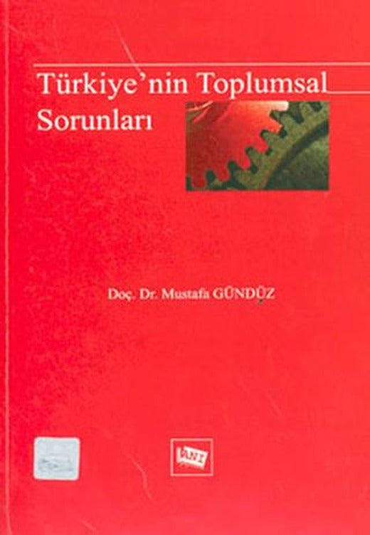 Türkiye’nin Toplumsal Sorunları | Anı Yayıncılık (Ciltsiz)