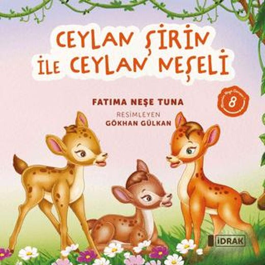 Ceylan Şirin ile Ceylan Neşeli | İdrak Yayınları (Ciltsiz)