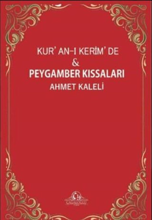 Kur'an-ı Kerim'de ve Peygamber Kıssaları
