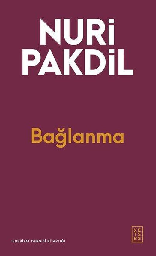 Bağlanma | Ketebe (İnce Kapak)