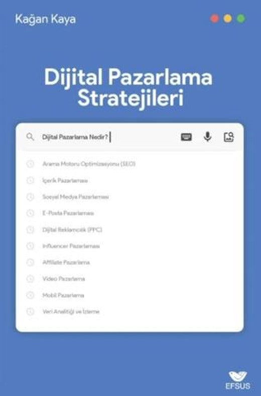 Dijital Pazarlama Stratejileri | Efsus Yayınları (Ciltsiz)