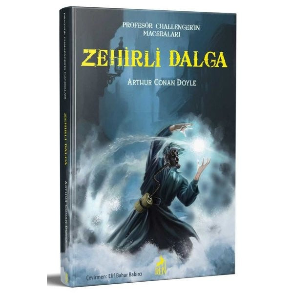 Zehirli Dalga - Profesör Challenger'ın Maceraları | Ren Kitap