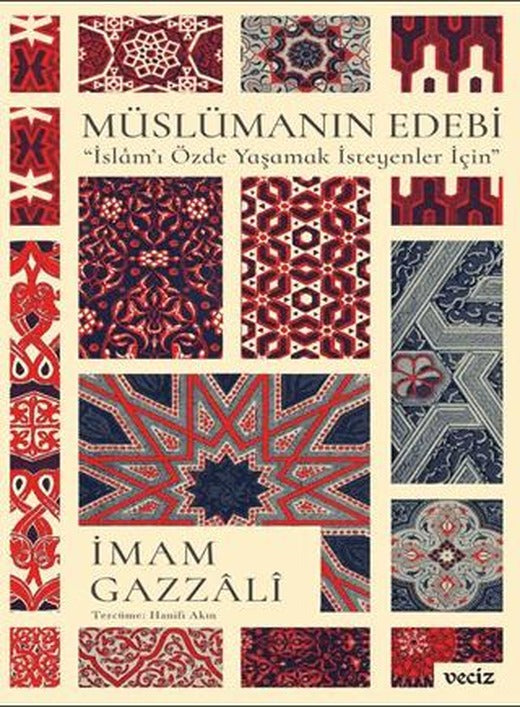Müslümanın Edebi / İslam’ı Özde Yaşamak İsteyenler İçin | Veciz Yayınları (Ciltsiz)