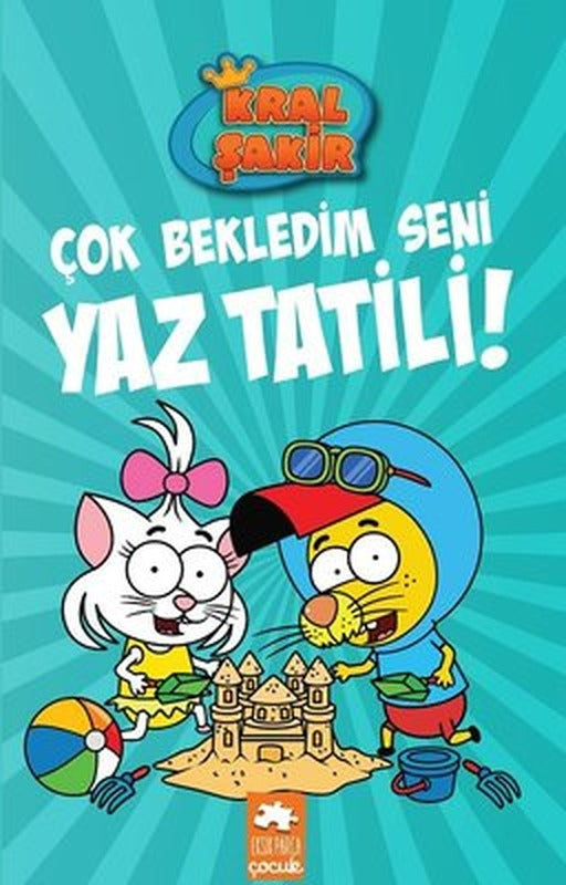 Kral Şakir 11 - Çok Bekledim Seni Yaz Tatili! | Eksik Parça