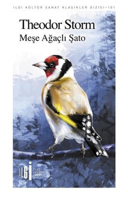 Meşe Ağaçlı Şato - İlgi Kültür Sanat Klasikler 101 | İlgi Kültür Yayınları