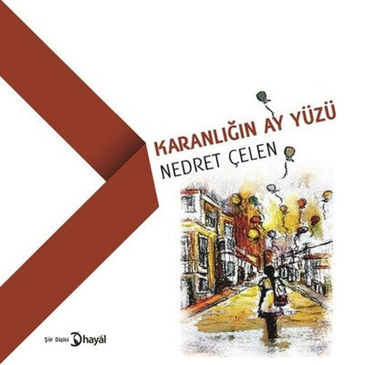 Karanlığın Ay Yüzü | Hayal