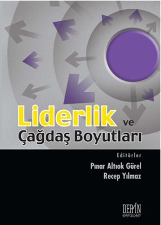 Liderlik ve Çağdaş Boyutları | Derin Yayınları (İnce Kapak)