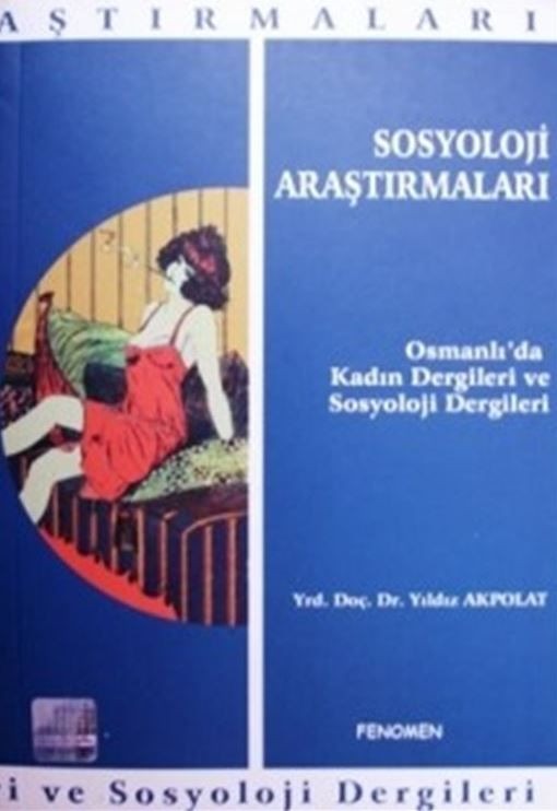 Sosyoloji Araştırmaları | Fenomen Yayıncılık (Ciltsiz)