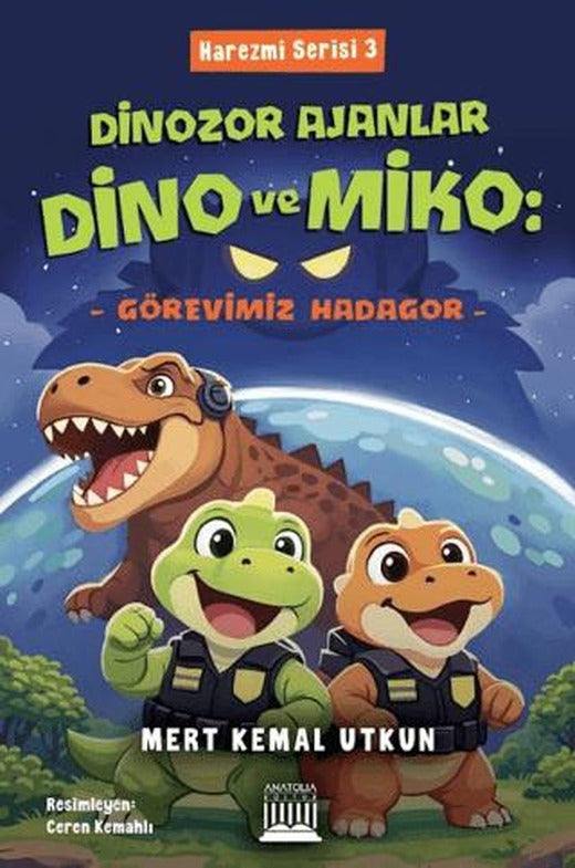 Dinozor Ajanlar Dino ve Miko - Görevimiz Kadagor