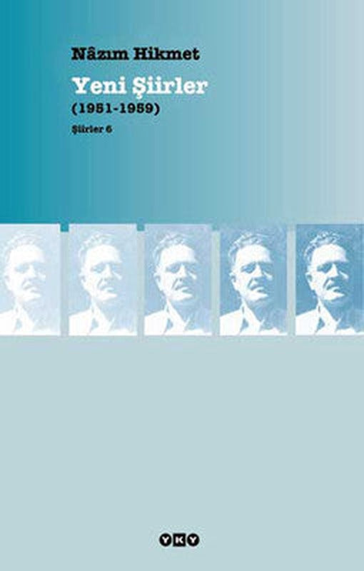 Yeni Şiirler - Şiirler 6 | Yapı Kredi Yayınları
