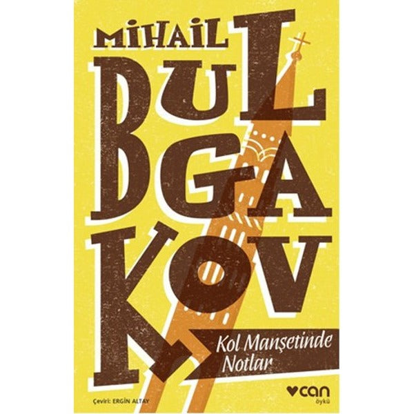 Kol Manşetinde Notlar | Can Yayınları - Öykü Dizisi (İnce Kapak)