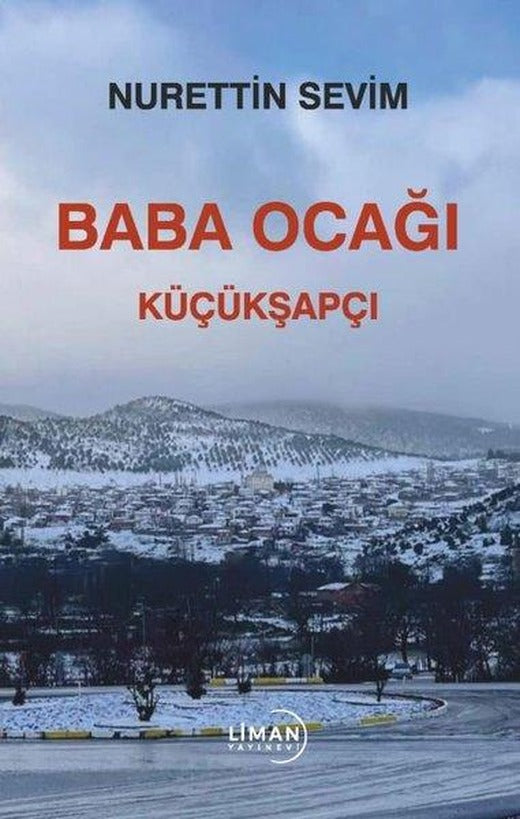 Baba Ocağı - Küçükşapçı | Liman Yayınevi (İnce Kapak)